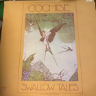 Cochise: Swallow Tales 1971 LP - pikkukuva 1