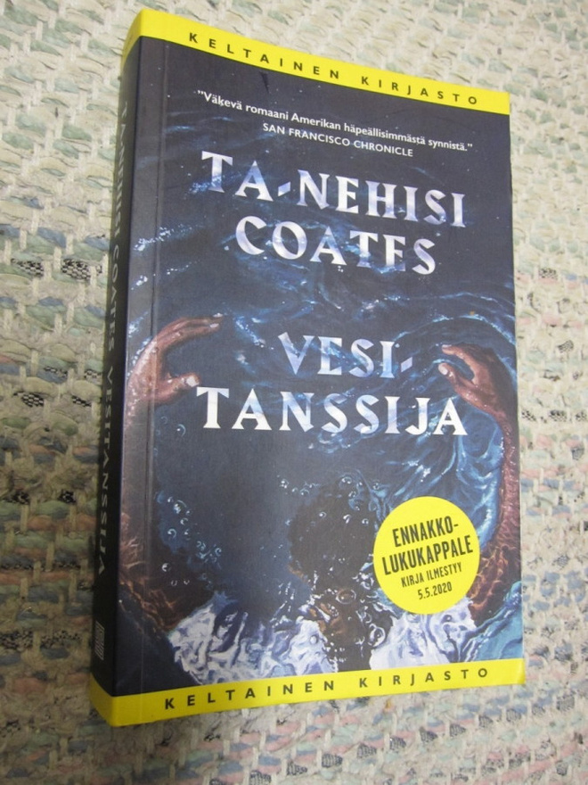 Ta-Nehisi Coates - Vesitanssija ( ENNAKKOKAPPALE !! )