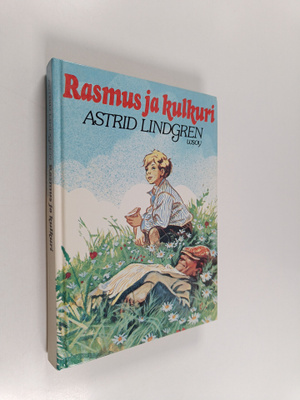 Astrid Lindgren : Rasmus ja kulkuri