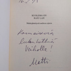 Matti Johannes Heikkilä : Kuolema on raju laji : matkajän... - pikkukuva 3