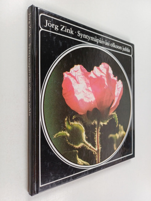 Jörg Zink : Syntymäpäiväsi olkoon juhla