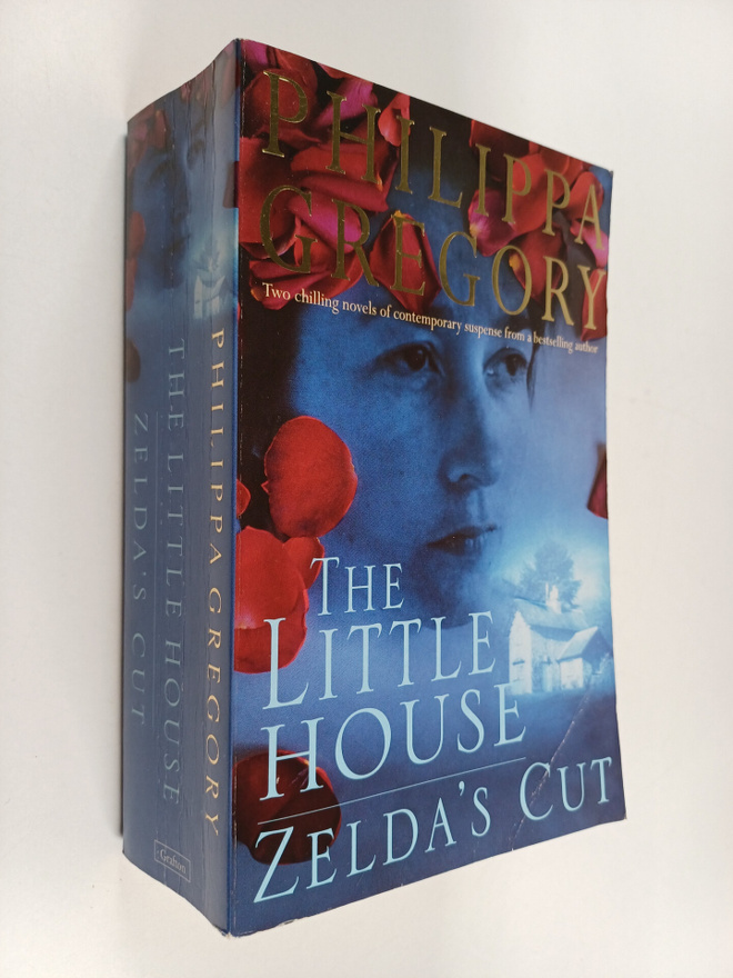 Philippa Gregory : The Little House / Zelda's Cut (Yhteis...