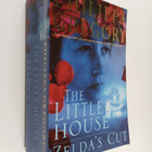 Philippa Gregory : The Little House / Zelda's Cut (Yhteis... - pikkukuva 1