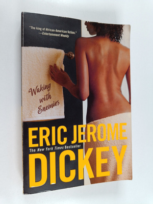 Eric Jerome Dickey : Waking with Enemies