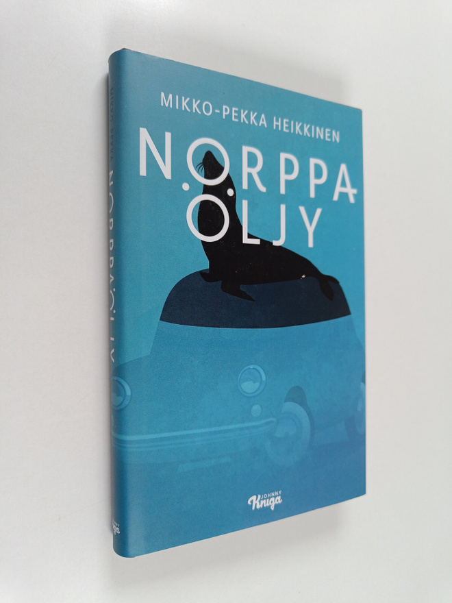 Mikko-Pekka Heikkinen : Norppaöljy