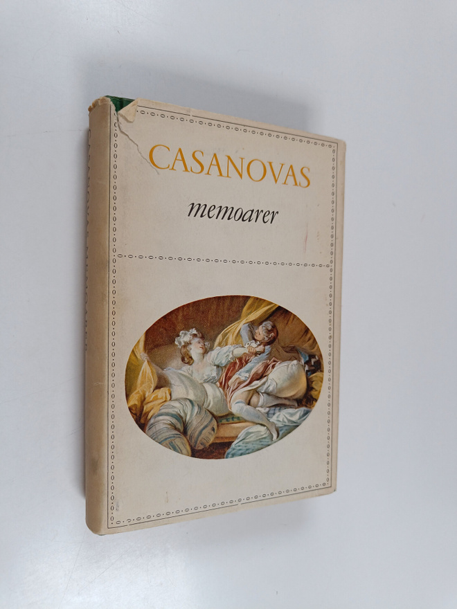 Giacomo Casanova : Jacques casanova de seingalts memoarer...