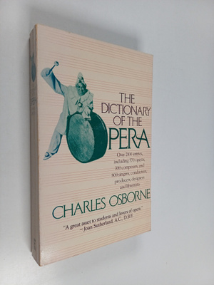 Charles Osborne : The dictionary of the opera