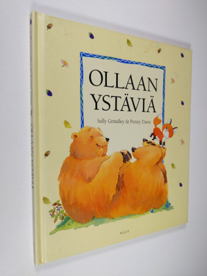 Sally Grindley : Ollaan ystäviä