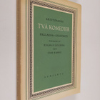 Aristofanes : Två komedier (lukematon) - pikkukuva 1