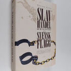 Holger Weiss : Slavhandel och slaveri under svensk flagg ... - pikkukuva 1