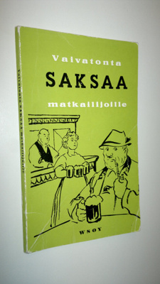 Reino Hakamies : Vaivatonta saksaa : Käytännöllinen kiele...