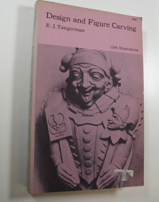 E. J. Tangerman : Design and Figure Carving