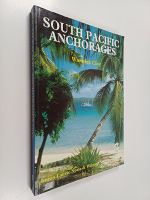 Warwick Clay : South Pacific Anchorages