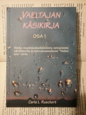Carla Rueckert - Vaeltajan käsikirja osa 1 (nid.)