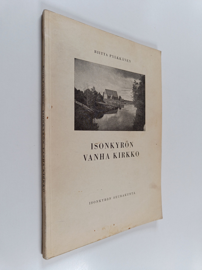 Riitta Pylkkänen : Isonkyrön vanha kirkko