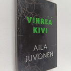 Aila Juvonen : Vihreä kivi : kirja aikuisille ja lapsille - pikkukuva 1