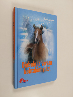 Gabi Adam : Diabolo ja varsan kohtalonhetket
