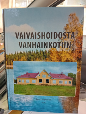 Alajoutsijärvi : Vaivaishoidosta vanhainkotiin ( SIS POSTIKU