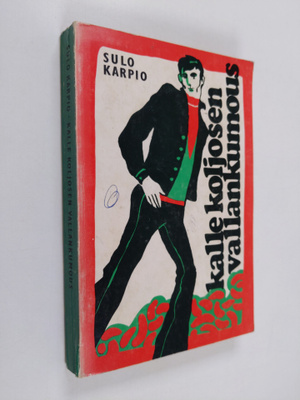 Sulo Karpio : Kalle Koljosen vallankumous