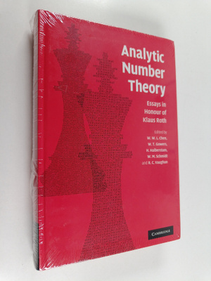 W. W. L. Chen : Analytic Number Theory : Essays in Honour...