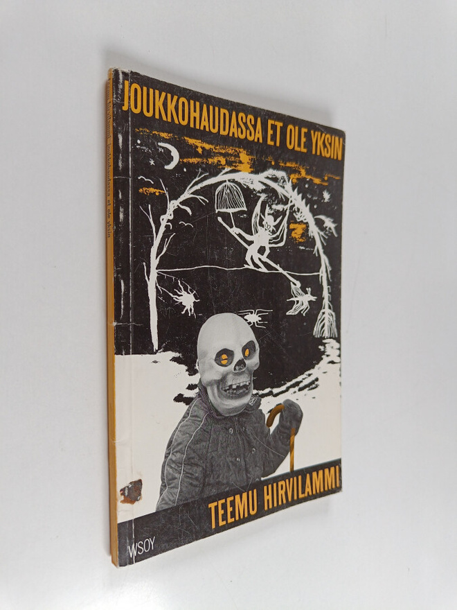 Teemu Hirvilammi : Joukkohaudassa et ole yksin