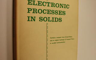 Pierre P. ym. Aigrain : Electronic Processes in Solids