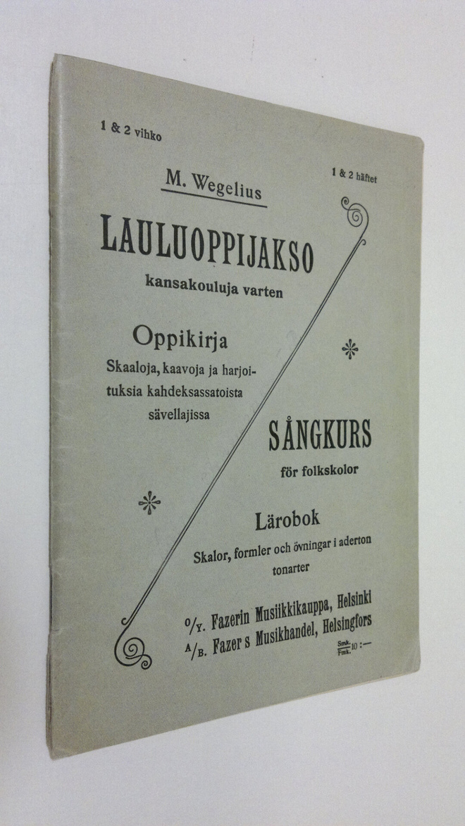 Martin Wegelius : Lauluoppijakso kansakouluja varten = Så...