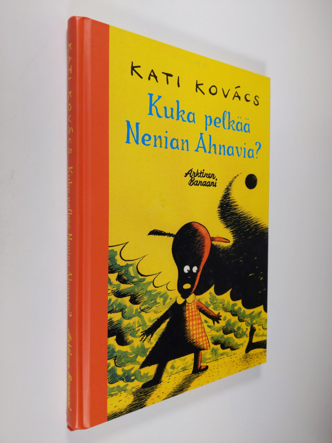 Kati Kovacs : Kuka pelkää Nenian Ahnavia