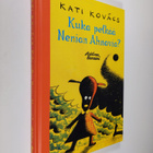 Kati Kovacs : Kuka pelkää Nenian Ahnavia - pikkukuva 1