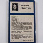 Maria Gripe : Elvis vain - pikkukuva 2