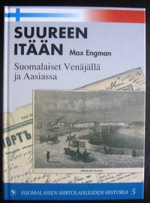 Engman Max : Suureen itään.