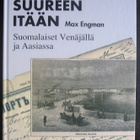 Engman Max : Suureen itään. - pikkukuva 1