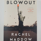 Rachel Maddow : Blowout - Corrupted Democracy, Rogue Stat... - pikkukuva 1