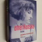 Monika Fagerholm : Den amerikanska flickan : roman - pikkukuva 1