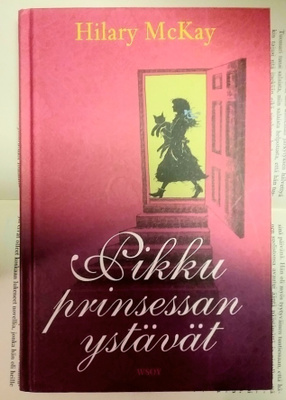 Hilary McKay - Pikku prinsessan ystävät (sid.)