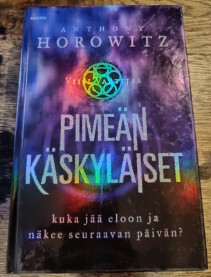 Anthony Horowitz: Pimeän käskyläiset