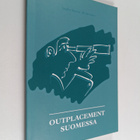 Staffan Kurten : Outplacement Suomessa - pikkukuva 1