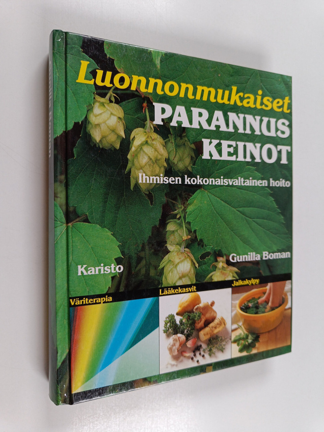 Gunilla Boman : Luonnonmukaiset parannuskeinot : ihmisen ...