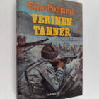 Eino Pohjamo : Verinen tanner : vahvistettu Erillinen pat... - pikkukuva 1