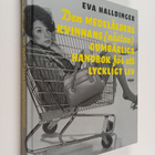 Eva Halldinger : Den medelålders kvinnans (nästan) oumbär... - pikkukuva 1