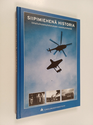 Juha Klemettinen : Siipimiehenä historia : Ilmailumuseoyh...