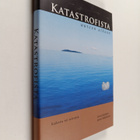 Leena Keskiaho : Katastrofista uuteen alkuun - pikkukuva 1