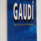 Joan Castella-Gassol : Gaudi - The Life of a Visionary - pikkukuva 1
