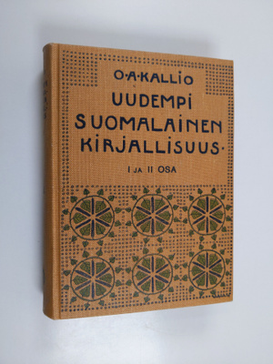 O. A. Kallio : Uudempi suomalainen kirjallisuus 1-2