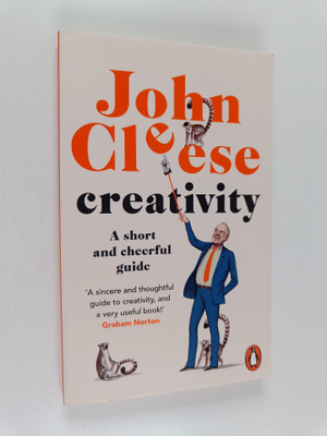 John Cleese : Creativity : A Short and cheerful guide