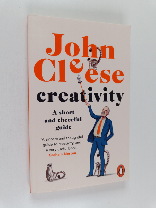 John Cleese : Creativity : A Short and cheerful guide