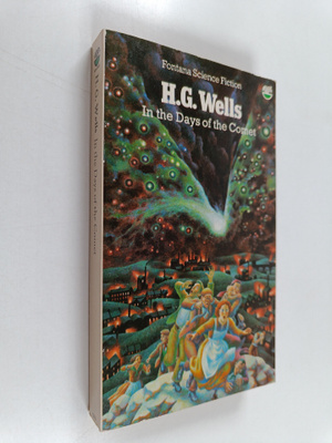 H. G. Wells : In the days of the comet