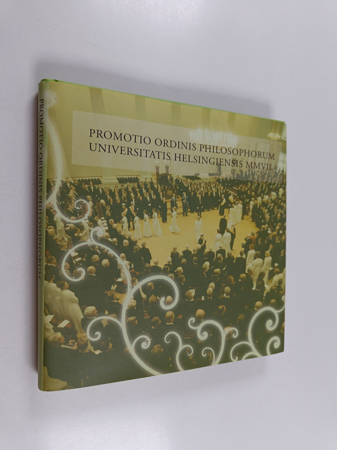 Antti ym. (toim.) Leino : Promotio ordinis philosophorum ...