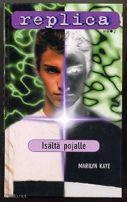 Kaye, Marilyn: Isältä pojalle (Replica 20; 2004)
