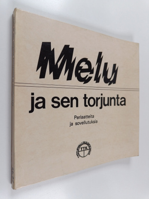 Melu ja sen torjunta : periaatteita ja sovellutuksia